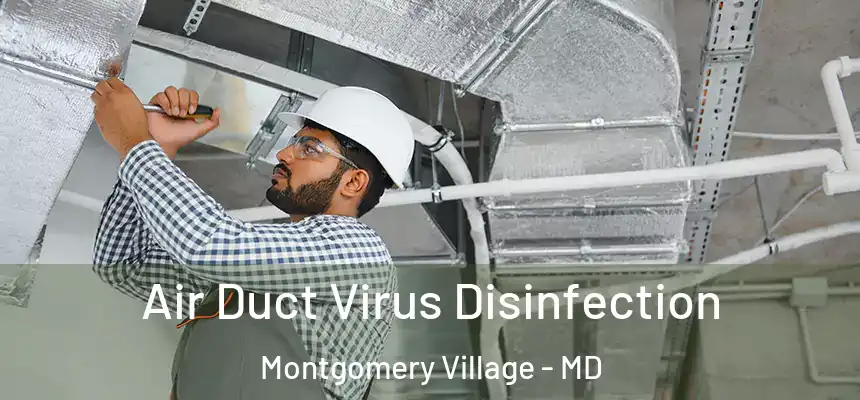  Air Duct Virus Disinfection Montgomery Village - MD
