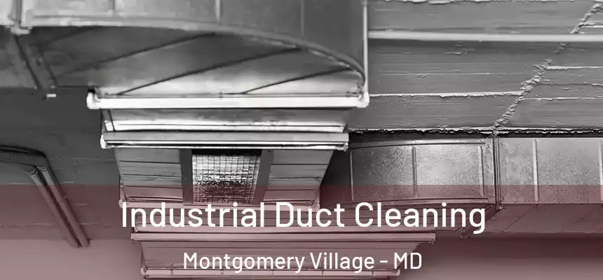  Industrial Duct Cleaning Montgomery Village - MD